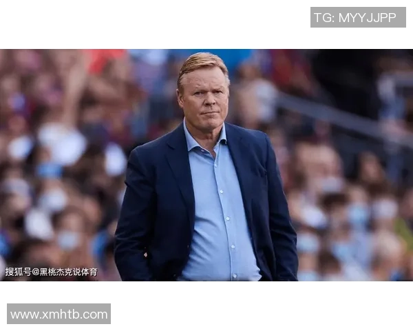 科曼执教生涯回顾与未来展望:从战术大师到球队重建的领航者 科曼执教生涯回顾与未来展望:从战术大师到球队重建的领航者